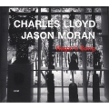 Charles Lloyd Jason Moran - Hagart's Song